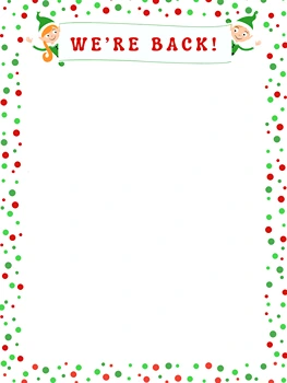 Elf Arrival We're Back Template with Polka Dot Border
